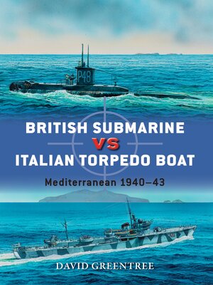 cover image of British Submarine vs Italian Torpedo Boat